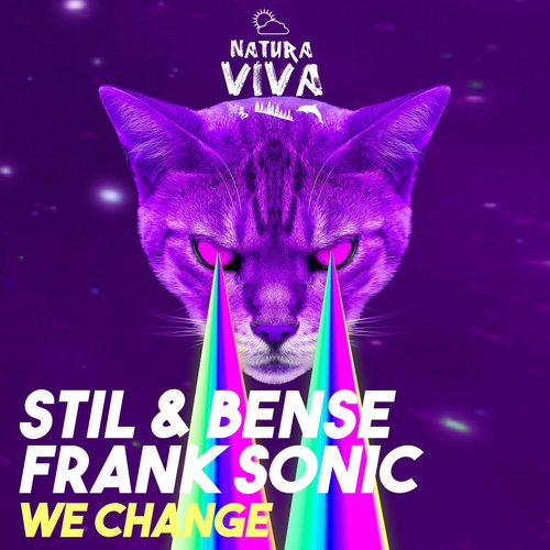 Stil & Bense, Frank Sonic - We Change [NAT820]